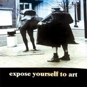 Expose Yourself To Art